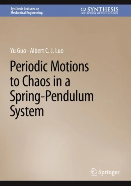 Periodic Motions to Chaos in a Spring-Pendulum System