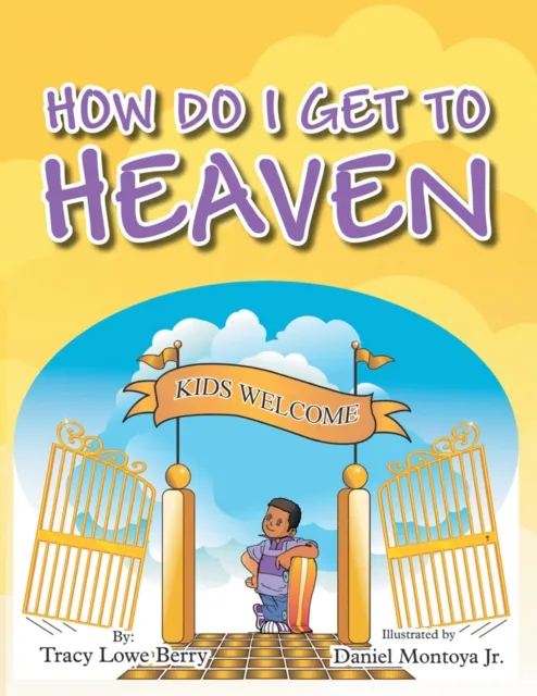 How Do I Get to Heaven