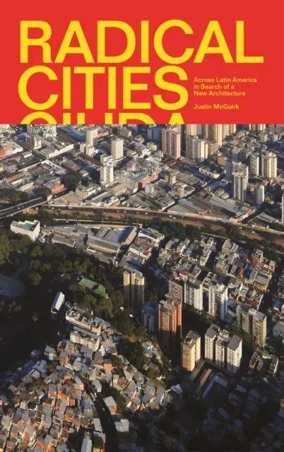 Radical Cities