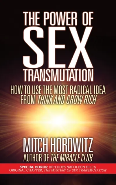 Power of Sex Transmutation