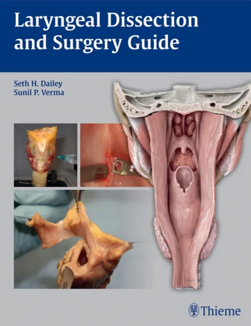 Laryngeal Dissection and Surgery Guide