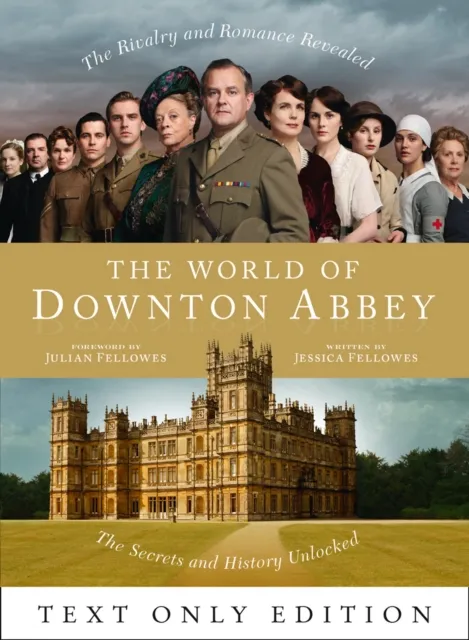 World of Downton Abbey Text Only