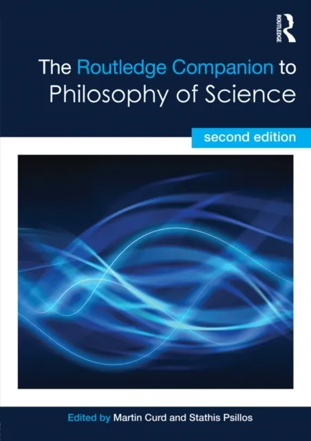 Routledge Companion to Philosophy of Science