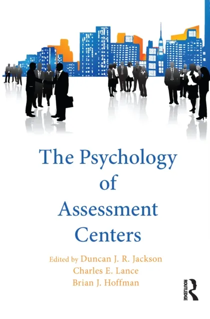Psychology of Assessment Centers