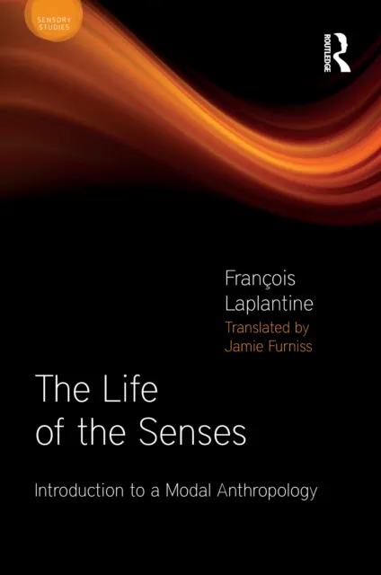 Life of the Senses