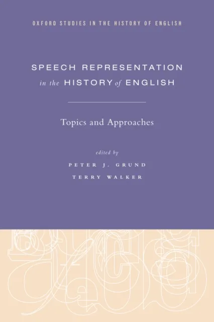 Speech Representation in the History of English