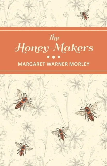 Honey-Makers