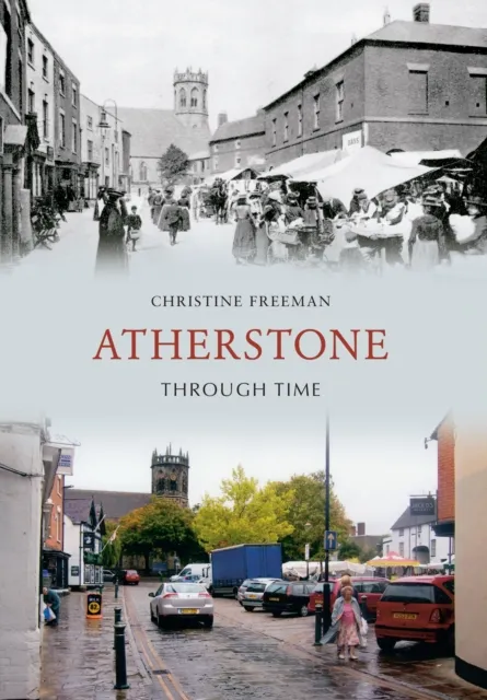Atherstone Through Time