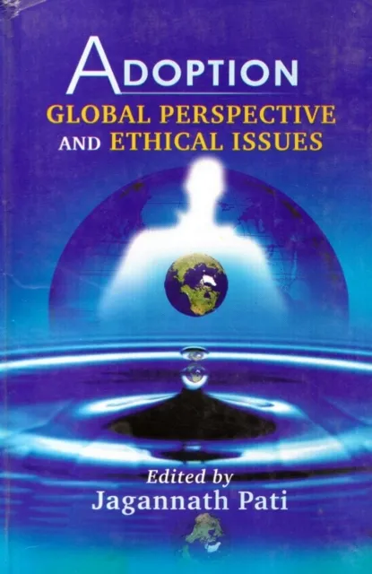 Adoption Global Perspective and Ethical Issues