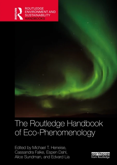 Routledge Handbook of Eco-Phenomenology