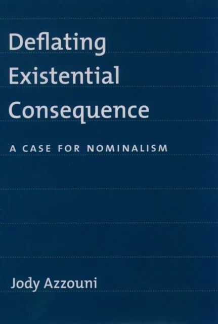 Deflating Existential Consequence