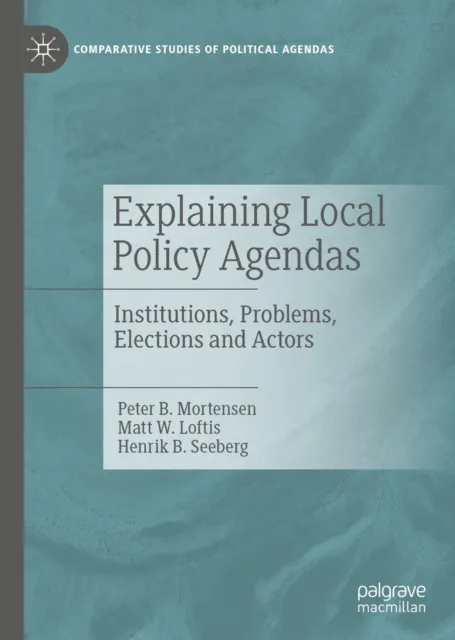 Explaining Local Policy Agendas