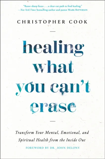 Healing What You Can't Erase