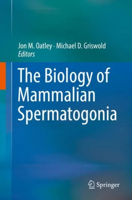 Biology of Mammalian Spermatogonia