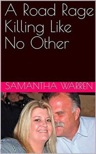 Road Rage Killing Like No Other