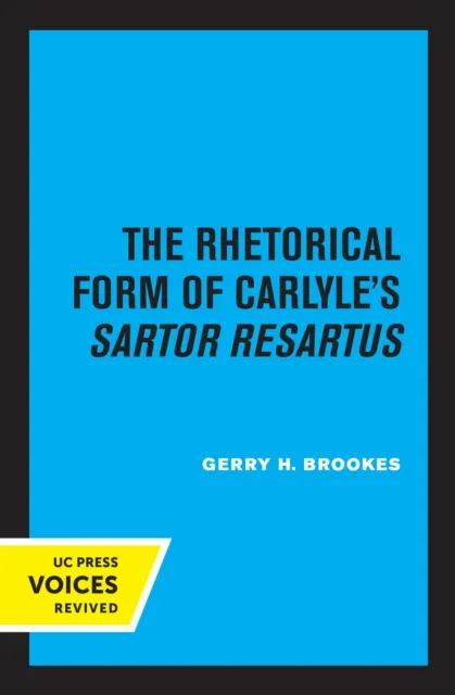 Rhetorical Form of Carlyle's Sartor Resartus