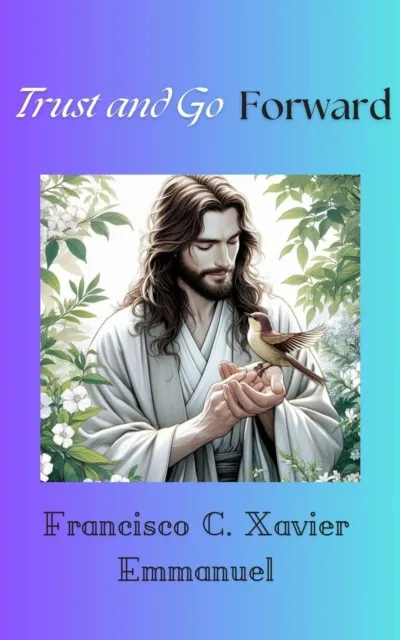 Trust and Go Forward