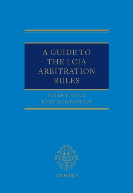 Guide to the LCIA Arbitration Rules