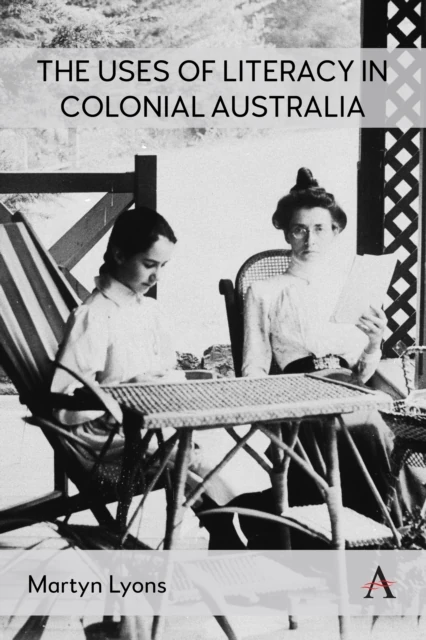Uses of Literacy in Colonial Australia