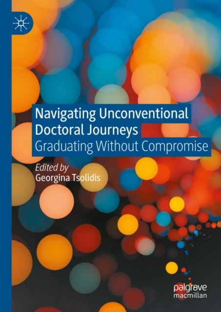 Navigating Unconventional Doctoral Journeys