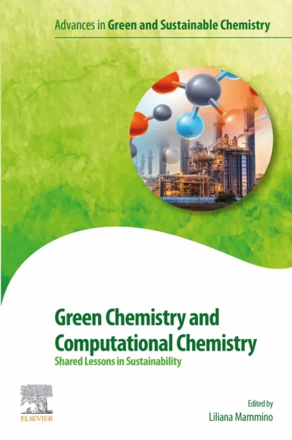 Green Chemistry and Computational Chemistry