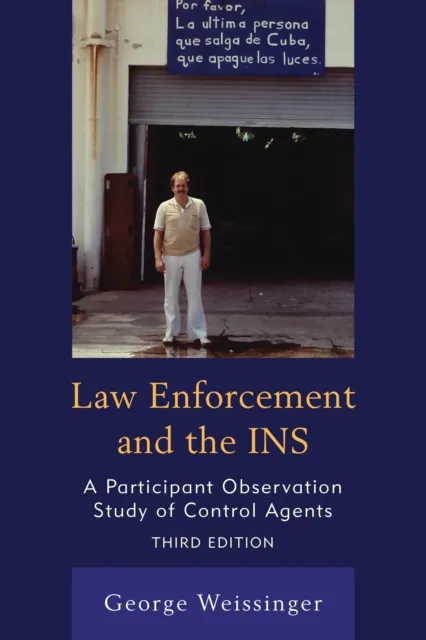 Law Enforcement and the INS