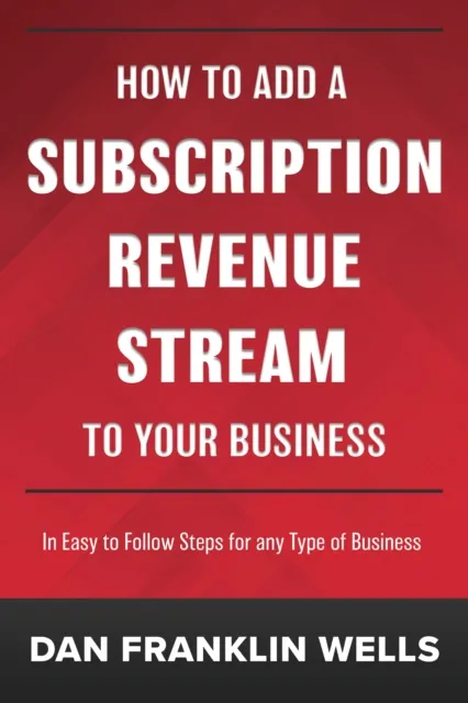 How to Add a Subscription Revenue Stream to Your Business