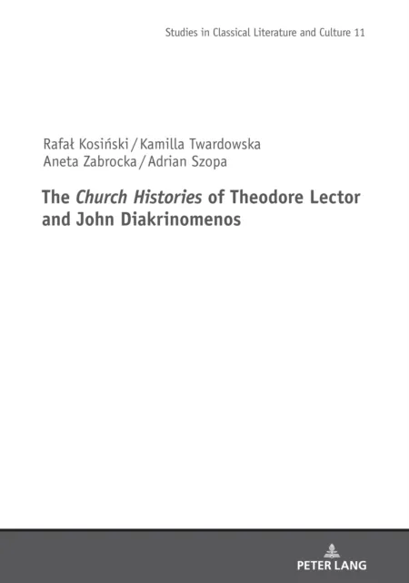 Church Histories" of Theodore Lector and John Diakrinomenos