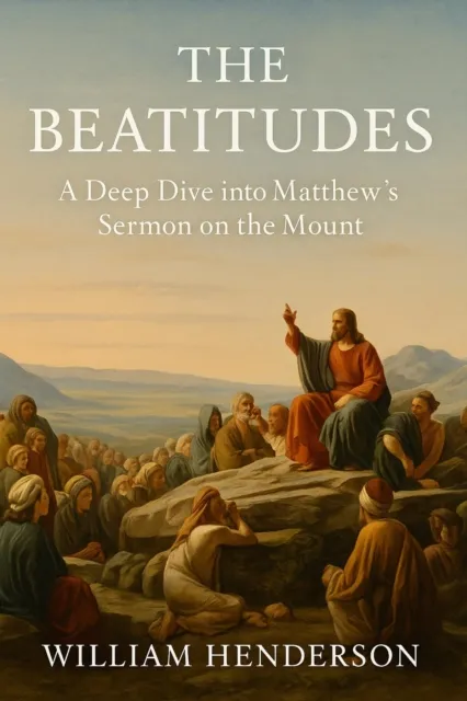 Beatitudes: A Deep Dive into Matthew's Sermon on the Mount