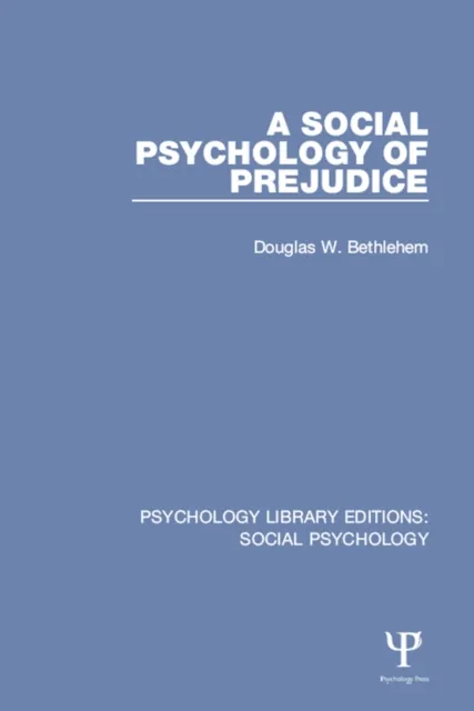 Social Psychology of Prejudice