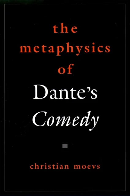 Metaphysics of Dante's Comedy