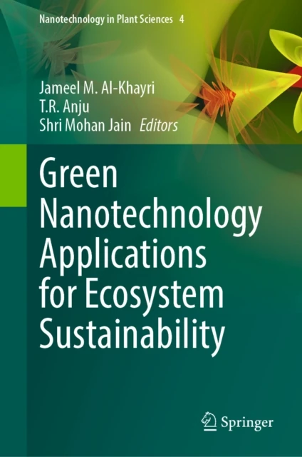 Green Nanotechnology Applications for Ecosystem Sustainability