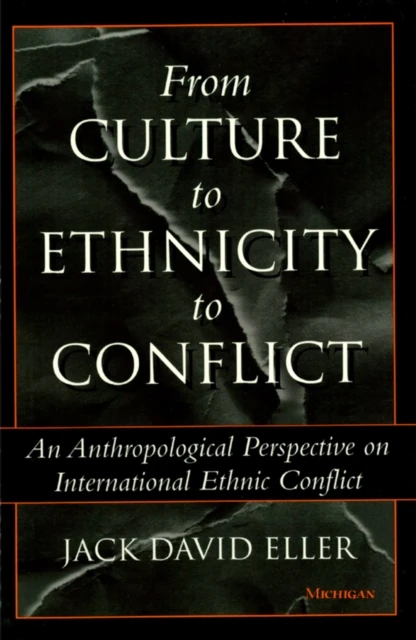 From Culture to Ethnicity to Conflict