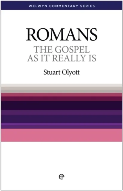 The Gospel as it Really is : Romans simply explained