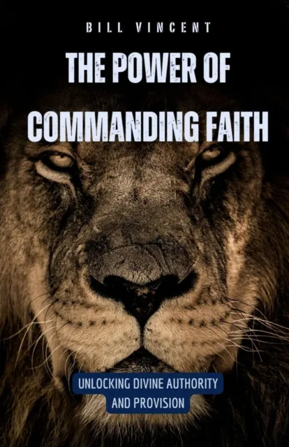 Power of Commanding Faith