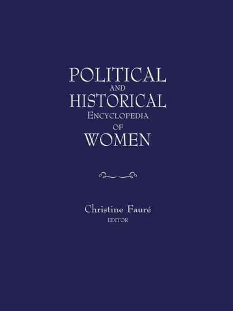 Political and Historical Encyclopedia of Women