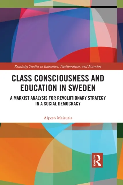 Class Consciousness and Education in Sweden