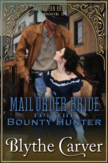 Mail Order Bride for the Bounty Hunter