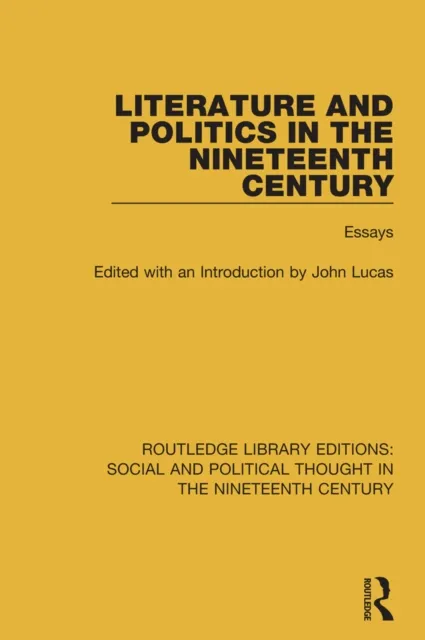 Literature and Politics in the Nineteenth Century
