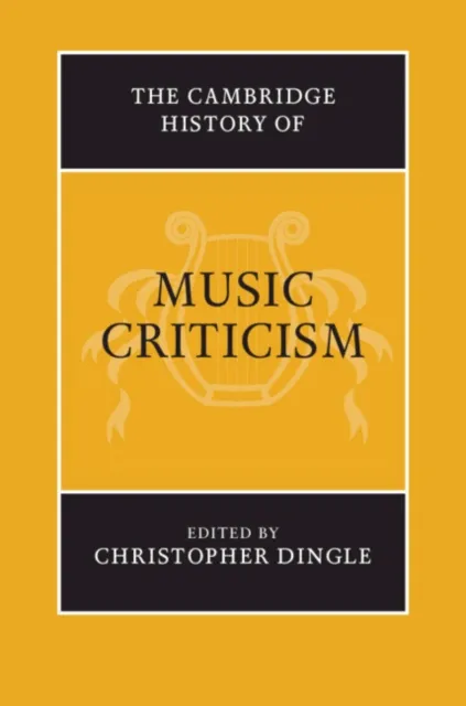 Cambridge History of Music Criticism