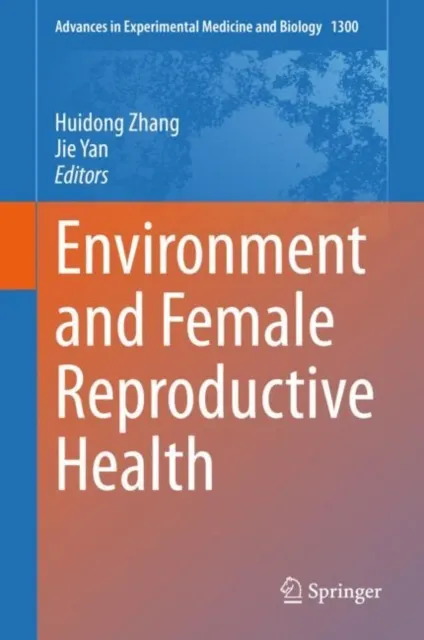 Environment and Female Reproductive Health