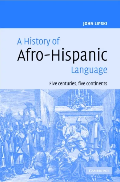 History of Afro-Hispanic Language