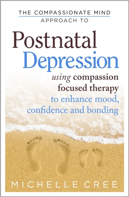 Compassionate Mind Approach To Postnatal Depression