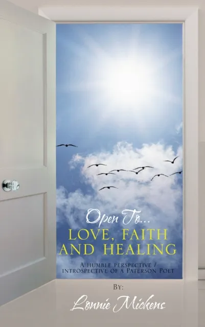Open To...Love, Faith and Healing