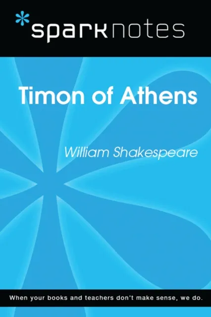 Timon of Athens (SparkNotes Literature Guide)