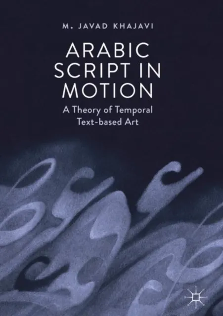 Arabic Script in Motion
