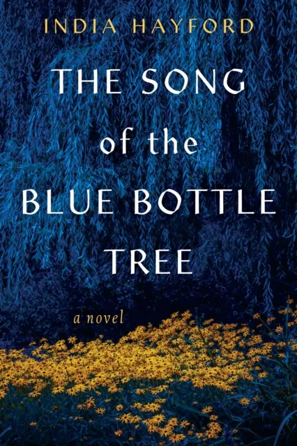 Song of the Blue Bottle Tree