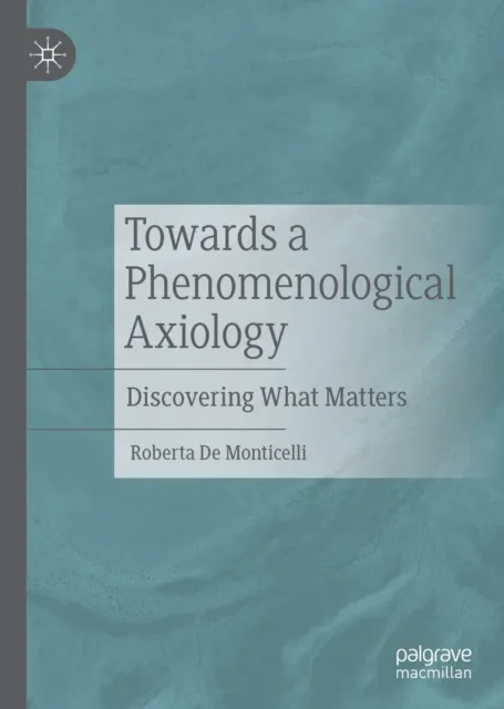 Towards a Phenomenological Axiology