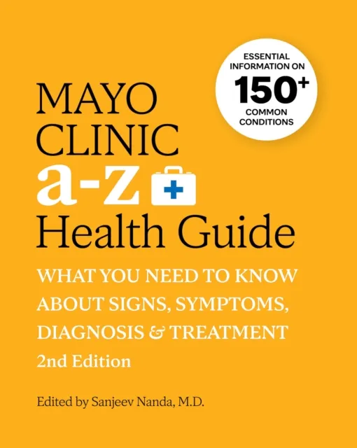 Mayo Clinic A to Z Health Guide, 2nd Edition