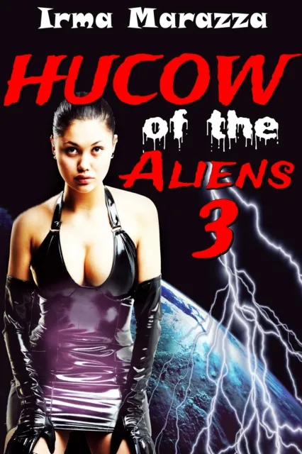 Hucow of the Aliens Part 3